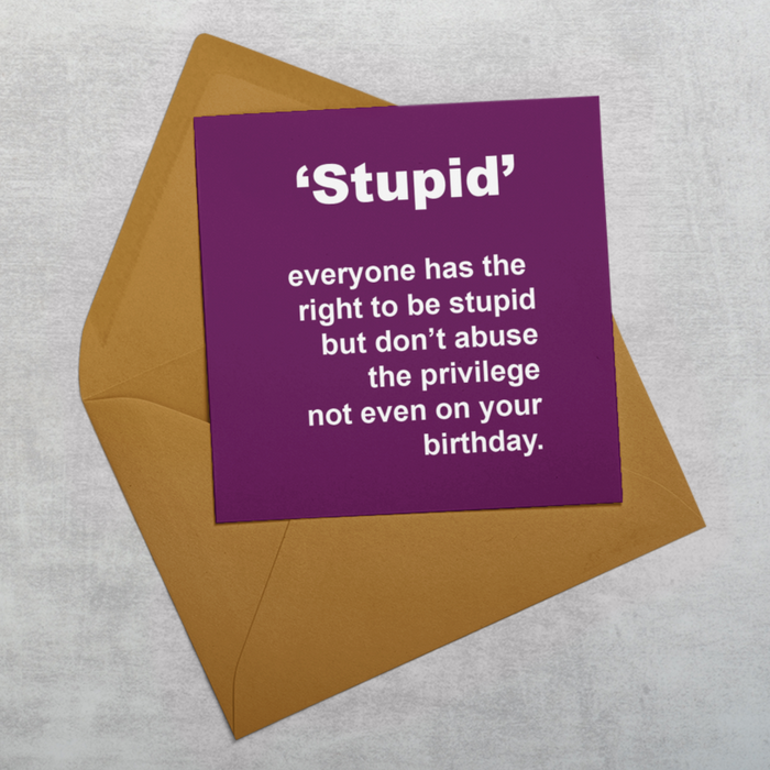 Right To Be Stupid Greeting Card