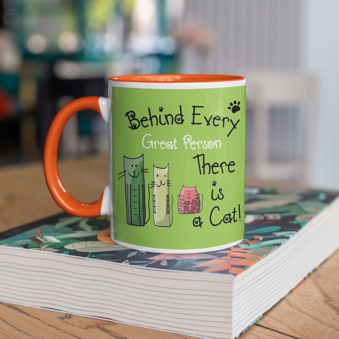 Behind every great person there is a cat Mug