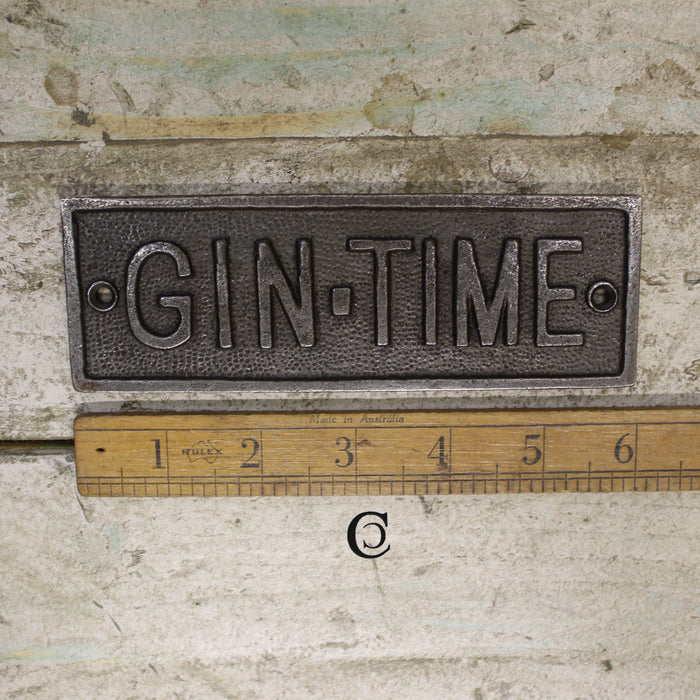 GIN TIME Cast antique Iron Plaque
