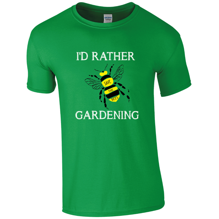 I'd Rather BEE Gardening, Gardening Humour T-shirt