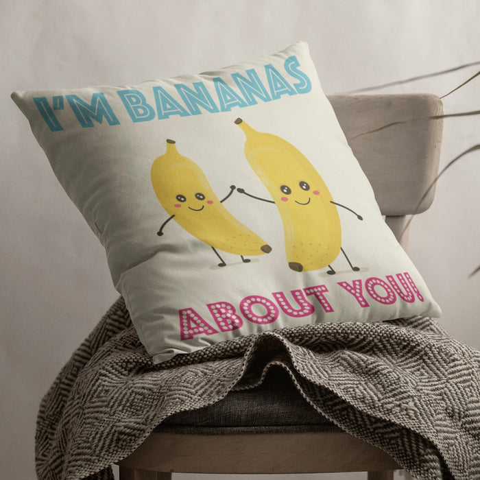 I'm Bananas about you Cushion