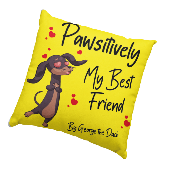Pawsitively My Best Friend Dog Cushion