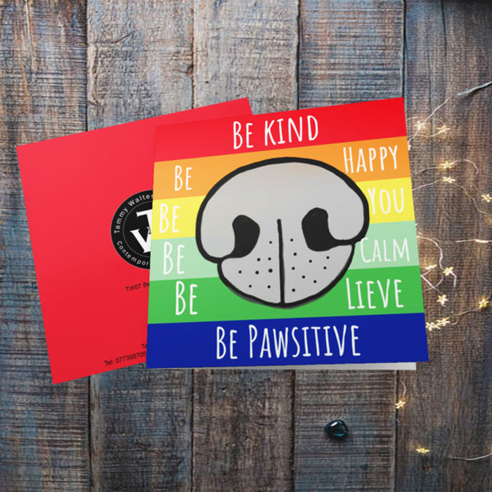 Be Kind Be Pawsitive Greeting Card