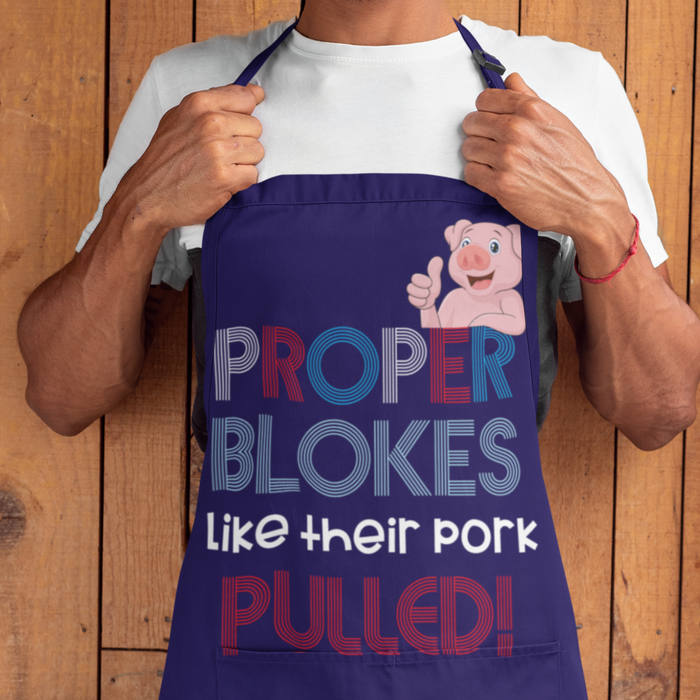 Proper Blokes like their pork pulled! Apron