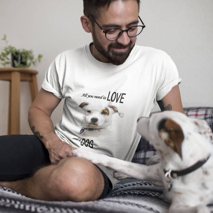 All You Need Is Love and A Dog T-Shirt